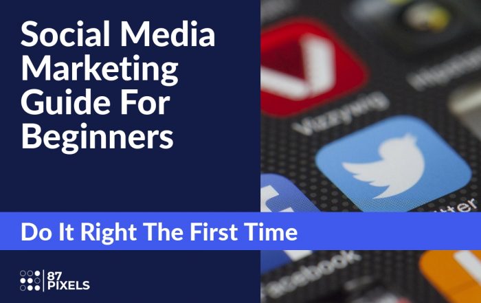Beginners Guide To Social Media Marketing